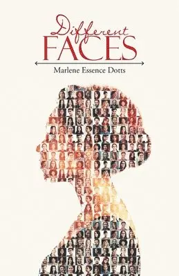 Marlene Essence Dotts - Different Faces, Häftad. Tillgänglighet: Lägg i varukorg