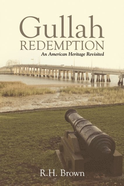 R.H. Brown - Gullah Redemption, E-bok