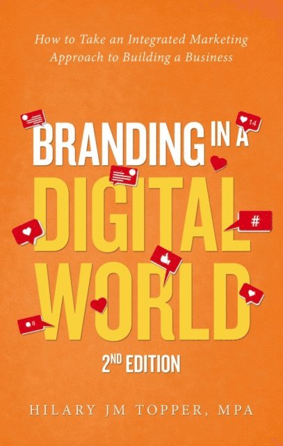 Hilary JM Topper MPA - Branding in a Digital World, E-bok. Tillgänglighet: Lägg i varukorg