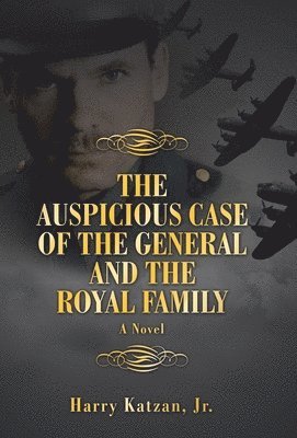 Harry Katzan Jr - Auspicious Case of the General and the Royal Family, Inbunden. Tillgänglighet: Lägg i varukorg