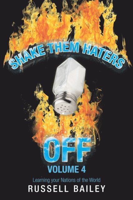 Russell Bailey - Shake Them Haters off Volume 4, E-bok