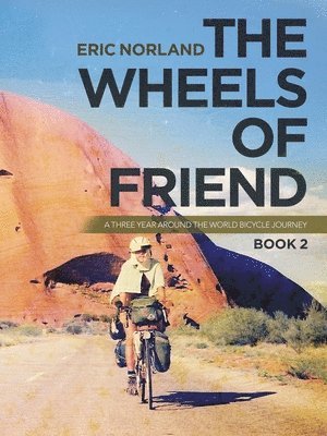 Eric Norland - Wheels of Friend, Häftad. Tillgänglighet: Lägg i varukorg