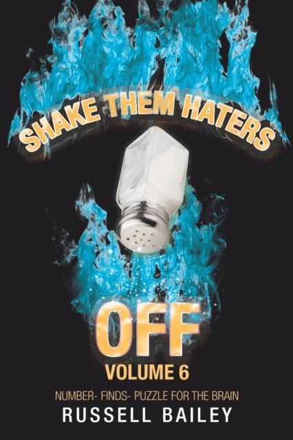 Russell Bailey - Shake Them Haters off Volume 6, E-bok
