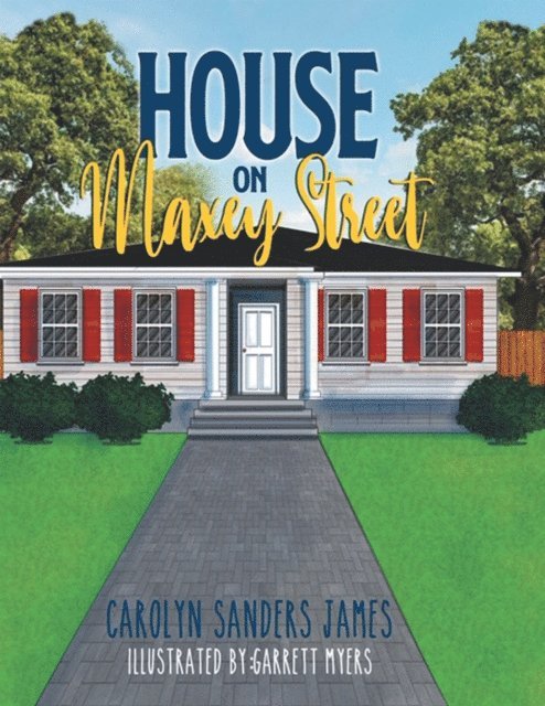 Carolyn Sanders James - House on Maxcy Street, E-bok