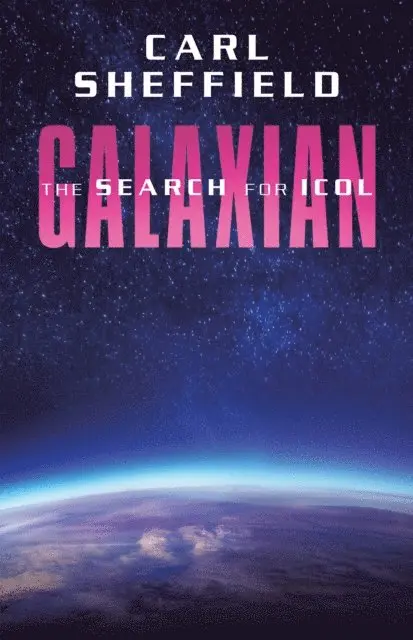 Carl Sheffield - Galaxian, E-bok. Tillgänglighet: Lägg i varukorg