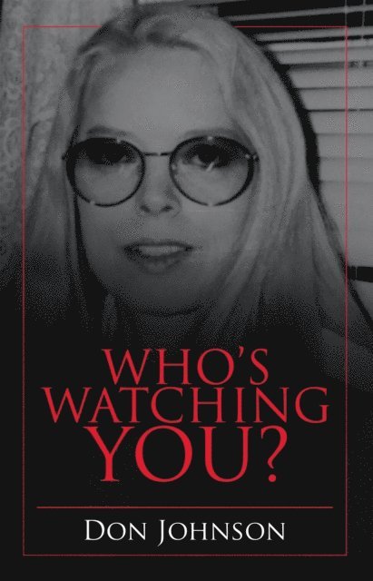 Don Johnson - Who's Watching You?, E-bok
