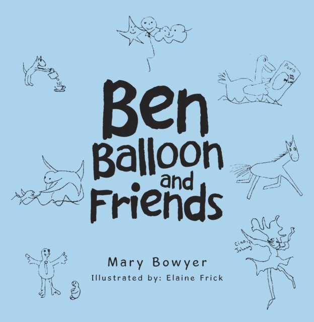 Mary Bowyer - Ben Balloon and Friends, E-bok. Tillgänglighet: Lägg i varukorg