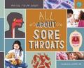 All about Sore Throats