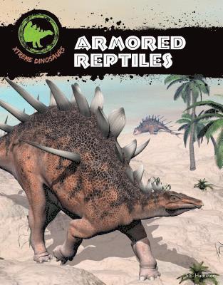 S. L. Hamilton - Armored Reptiles, Inbunden