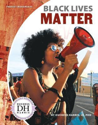 Duchess Harris - Black Lives Matter, Inbunden