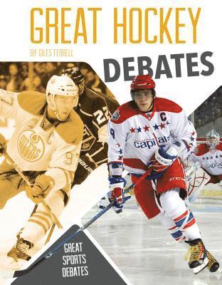 Giles Ferrell - Great Hockey Debates, Inbunden