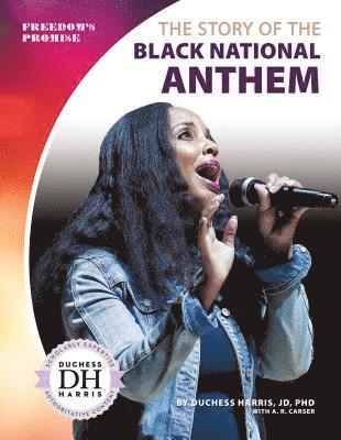 Duchess Harris - Story of the Black National Anthem, Inbunden