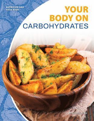 Alexis Burling - Your Body on Carbohydrates, Inbunden