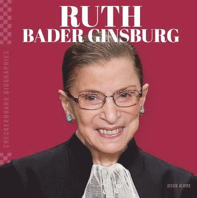 Jessie Alkire - Ruth Bader Ginsburg, Inbunden. Tillgänglighet: Lägg i varukorg