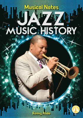 Kenny Abdo - Jazz Music History, Inbunden