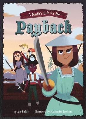 Jan Fields - Payback: Book 4, Inbunden