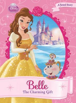 Ellie O'Ryan - Belle: The Charming Gift: The Charming Gift, Inbunden