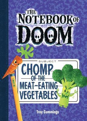 Troy Cummings - Chomp of the Meat-Eating Vegetables: #4, Inbunden