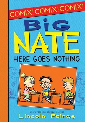 Lincoln Peirce - Big Nate: Here Goes Nothing, Inbunden. Tillgänglighet: Lägg i varukorg