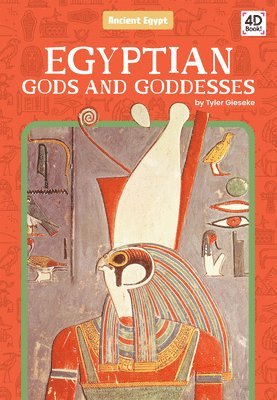 Tyler Gieseke - Egyptian Gods and Goddesses, Inbunden. Tillgänglighet: Lägg i varukorg