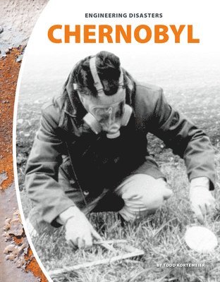Todd Kortemeier - Chernobyl, Inbunden