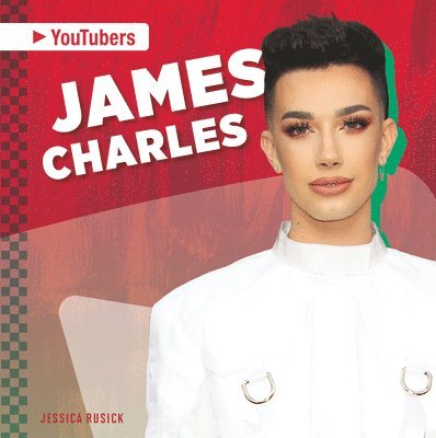 Jessica Rusick - James Charles, Inbunden