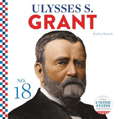 Breann Rumsch - Ulysses S. Grant, Inbunden