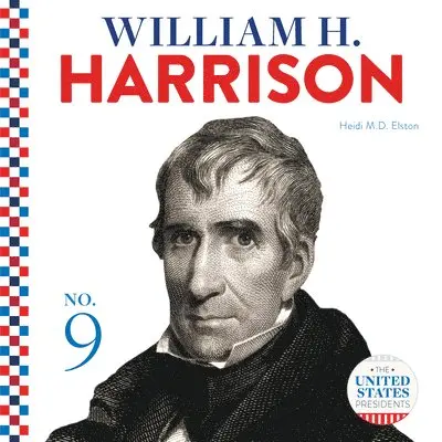 Heidi M.D. Elston - William H. Harrison, Inbunden. Tillgänglighet: Lägg i varukorg
