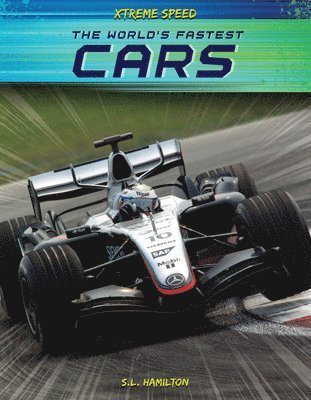 S. L. Hamilton - World's Fastest Cars, Inbunden
