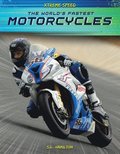 The World's Fastest Motorcycles