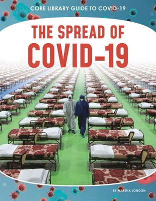Martha London - Spread of COVID-19, Inbunden. Tillgänglighet: Lägg i varukorg