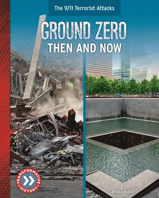 Jessica Rusick - Ground Zero: Then and Now, Inbunden