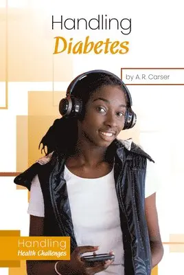 A. R. Carser - Handling Diabetes, Inbunden. Tillgänglighet: Lägg i varukorg