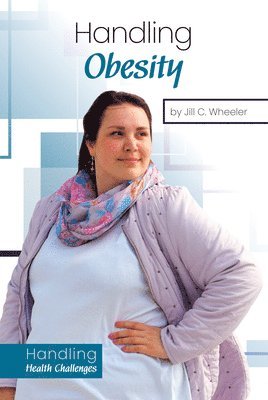 Jill C. Wheeler - Handling Obesity, Inbunden