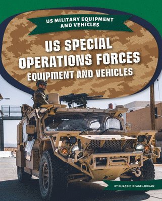 Elizabeth Pagel-Hogan - US Special Operations Forces Equipment and Vehicles, Inbunden. Tillgänglighet: Lägg i varukorg