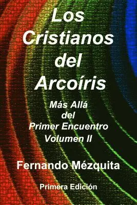 Fernando Mezquita - Cristianos del Arcoíris: Más Allá del Primer Encuentro, Häftad. Tillgänglighet: Lägg i varukorg