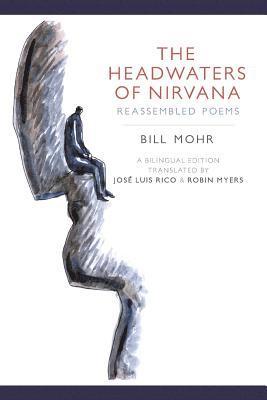 Bill Mohr - Headwaters of Nirvana, Häftad