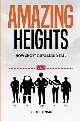 Seth Ulinski - Amazing Heights: How Short Guys Stand Tall, Häftad. Tillgänglighet: Lägg i varukorg