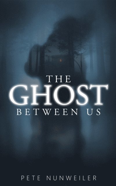 Pete Nunweiler, Laura M Wilkinson - Ghost Between Us, E-bok. Tillgänglighet: Lägg i varukorg