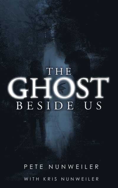 Pete Nunweiler, Laura Wilkinson - Ghost Beside Us, E-bok. Tillgänglighet: Lägg i varukorg