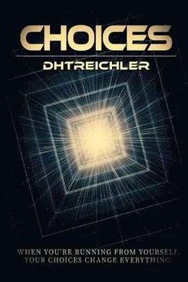 Dhtreichler - Choices, Häftad. Tillgänglighet: Lägg i varukorg