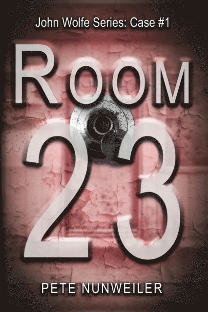 Pete Nunweiler - Room 23, E-bok. Tillgänglighet: Lägg i varukorg