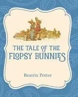Beatrix Potter - The Tale of the Flopsy Bunnies, Häftad. Tillgänglighet: Lägg i varukorg