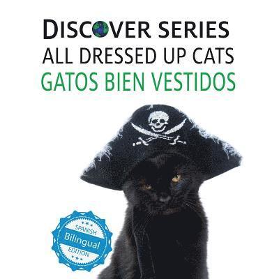Xist Publishing - Cats All Dressed Up / Gatos Bien Vestidos, Häftad