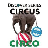 Xist Publishing - Circus / Circo, Häftad