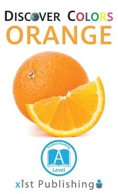 Xist Publishing - Orange, Inbunden. Tillgänglighet: Lägg i varukorg