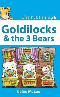 Goldilocks & the Three Bears