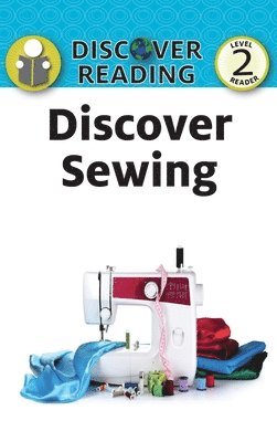 Katrina Streza - Discover Sewing, Inbunden