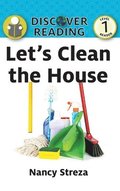 Let's Clean the House