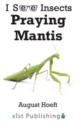 August Hoeft - Praying Mantis, Häftad